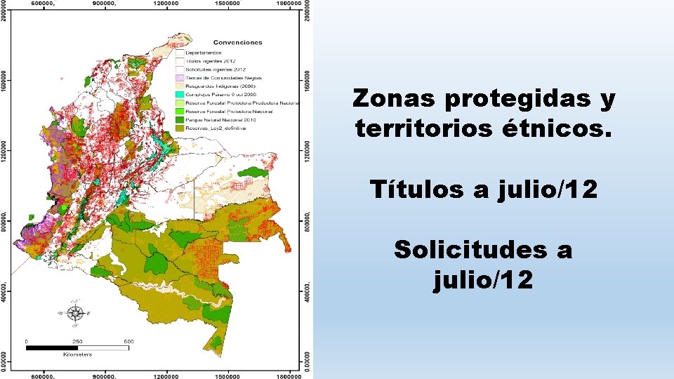 Zonas protegidas y territorios étnicos. Títulos a julio/12 Solicitudes a julio/12 