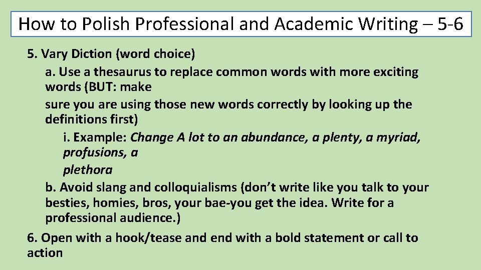 How to Polish Professional and Academic Writing – 5 -6 5. Vary Diction (word