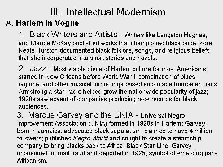 III. Intellectual Modernism A. Harlem in Vogue 1. Black Writers and Artists - Writers