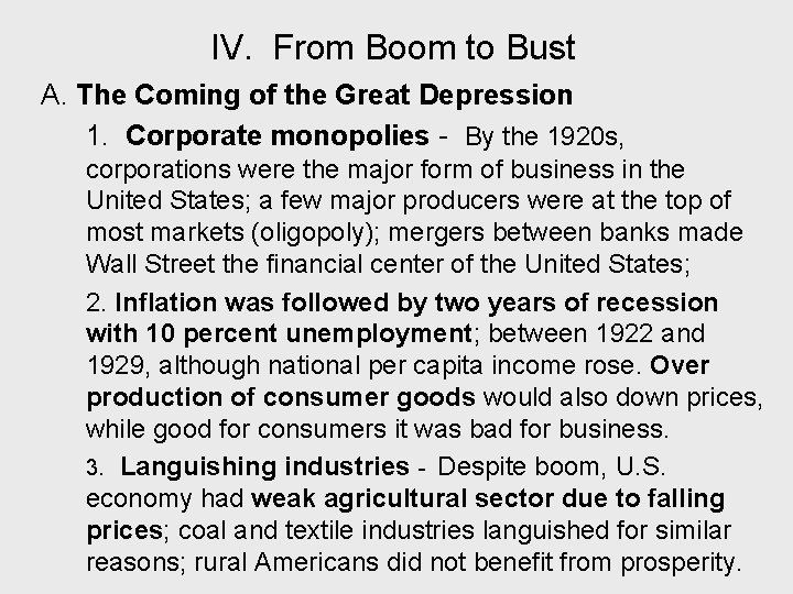 IV. From Boom to Bust A. The Coming of the Great Depression 1. Corporate