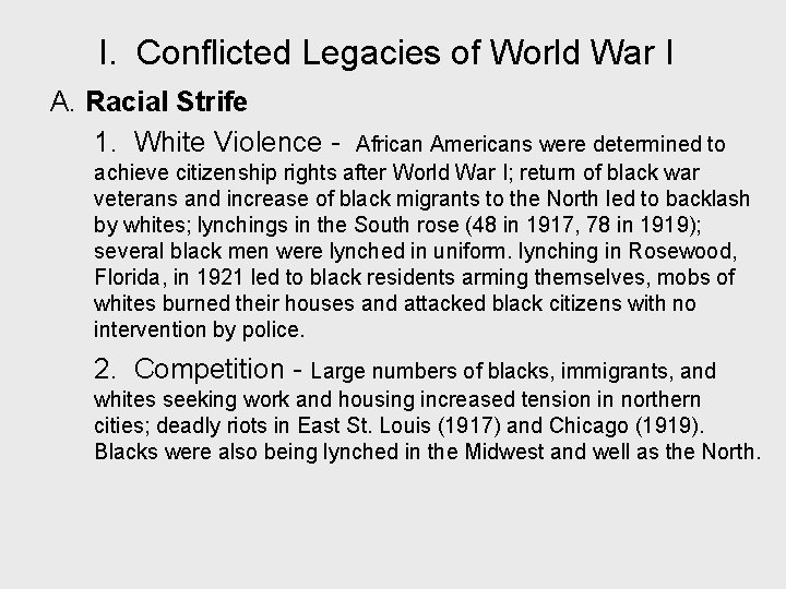 I. Conflicted Legacies of World War I A. Racial Strife 1. White Violence -
