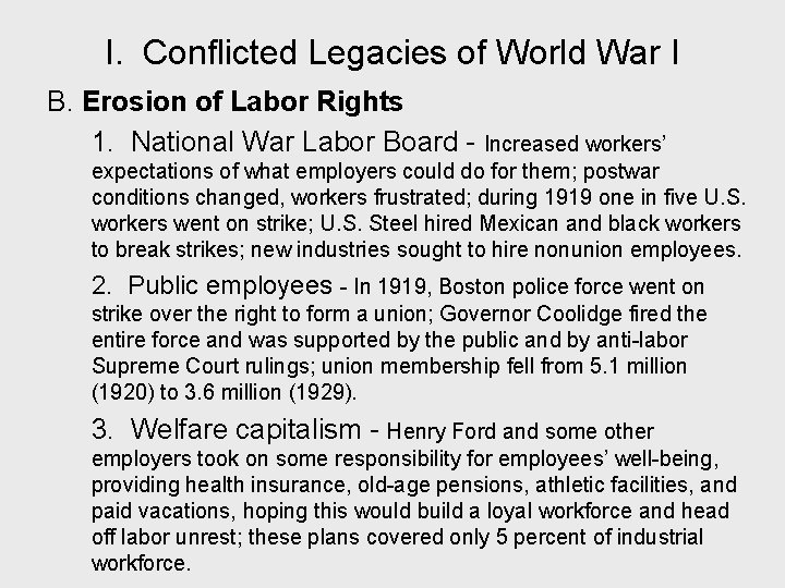 I. Conflicted Legacies of World War I B. Erosion of Labor Rights 1. National