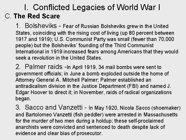 I. Conflicted Legacies of World War I C. The Red Scare 1. Bolsheviks -