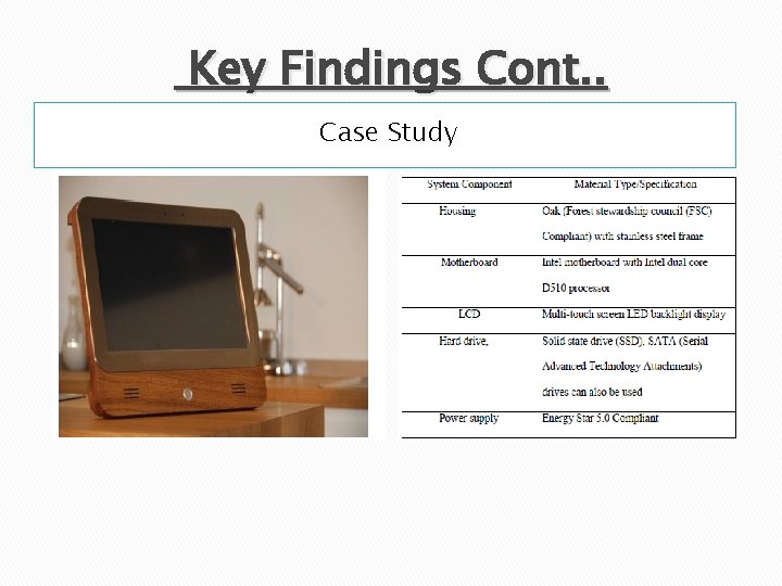 Key Findings Cont. . Case Study 