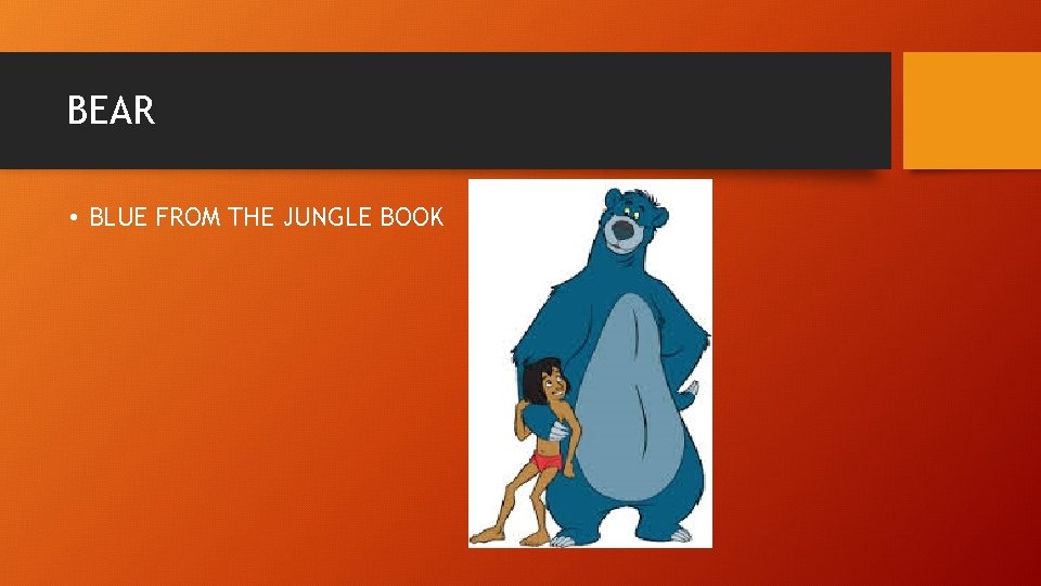 BEAR • BLUE FROM THE JUNGLE BOOK 