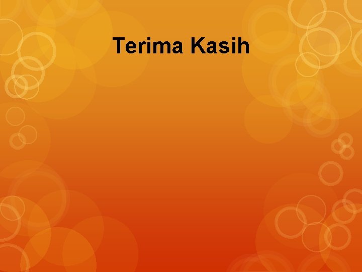 Terima Kasih 