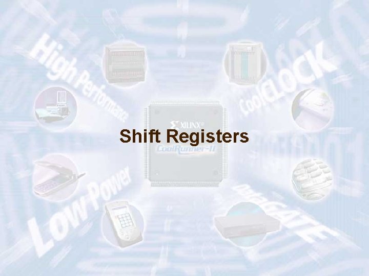 Shift Registers ECE 448 – FPGA and ASIC Design with VHDL 33 