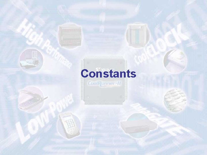 Constants ECE 448 – FPGA and ASIC Design with VHDL 51 