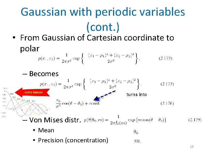 Gaussian with periodic variables (cont. ) • From Gaussian of Cartesian coordinate to polar