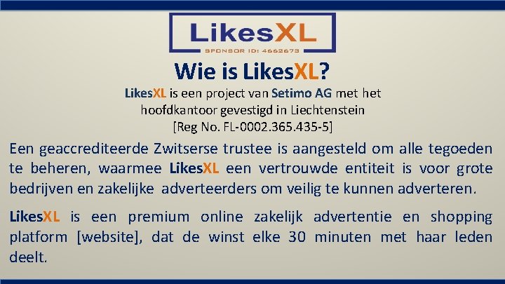 Wie is Likes. XL? Likes. XL is een project van Setimo AG met hoofdkantoor