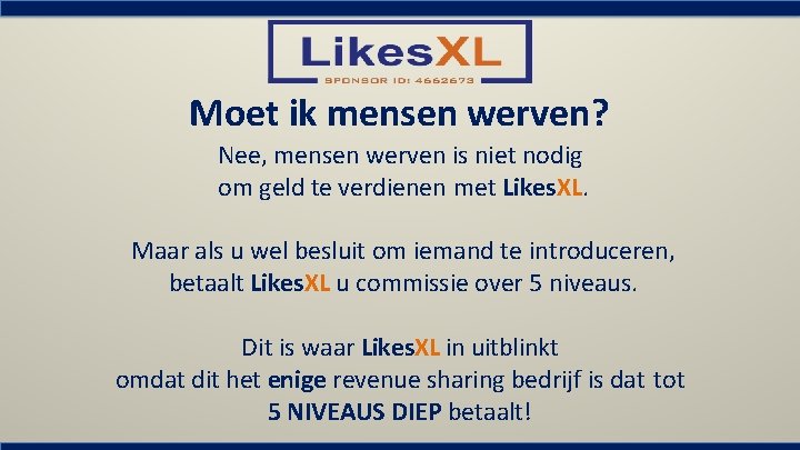 Moet ik mensen werven? Nee, mensen werven is niet nodig om geld te verdienen