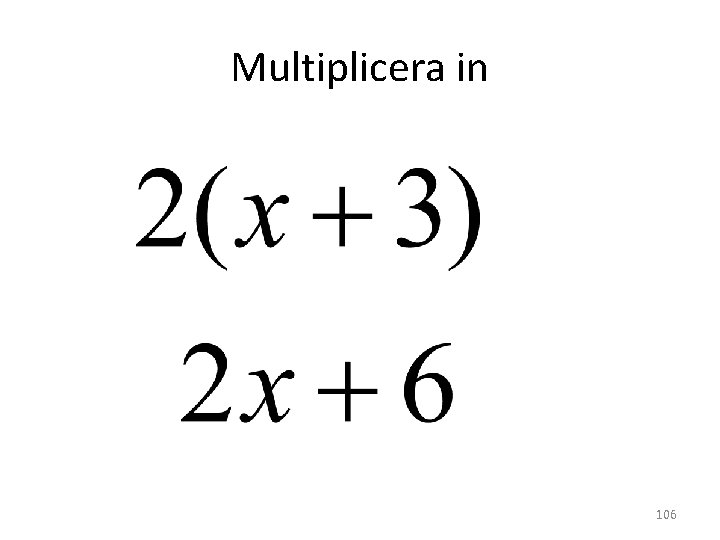 Multiplicera in 106 