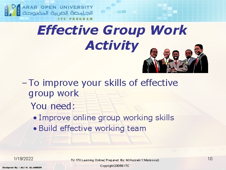 Effective Group Work Activity – To improve your skills of effective group work You