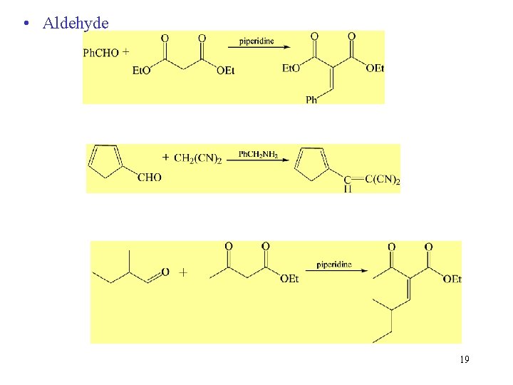  • Aldehyde 19 