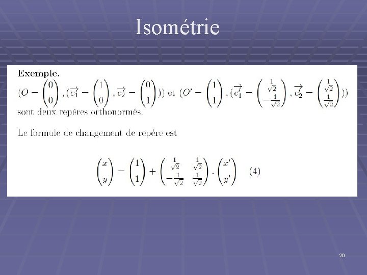 Isométrie 26 Isométrie 26