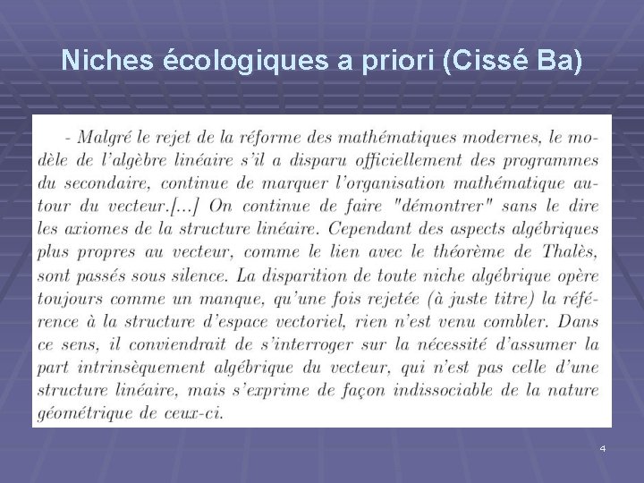 Niches écologiques a priori (Cissé Ba) 4 Niches écologiques a priori (Cissé Ba) 4
