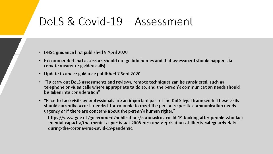 Do. LS & Covid-19 – Assessment • DHSC guidance first published 9 April 2020