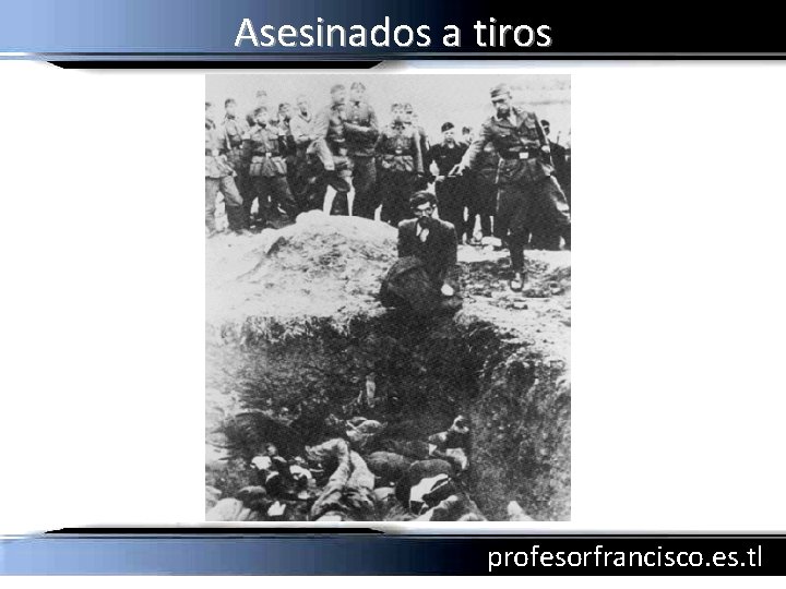 Asesinados a tiros profesorfrancisco. es. tl 