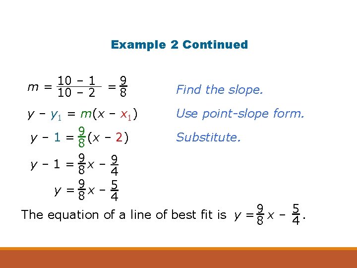 Example 2 Continued m = 10 – 1 = 9 8 10 – 2