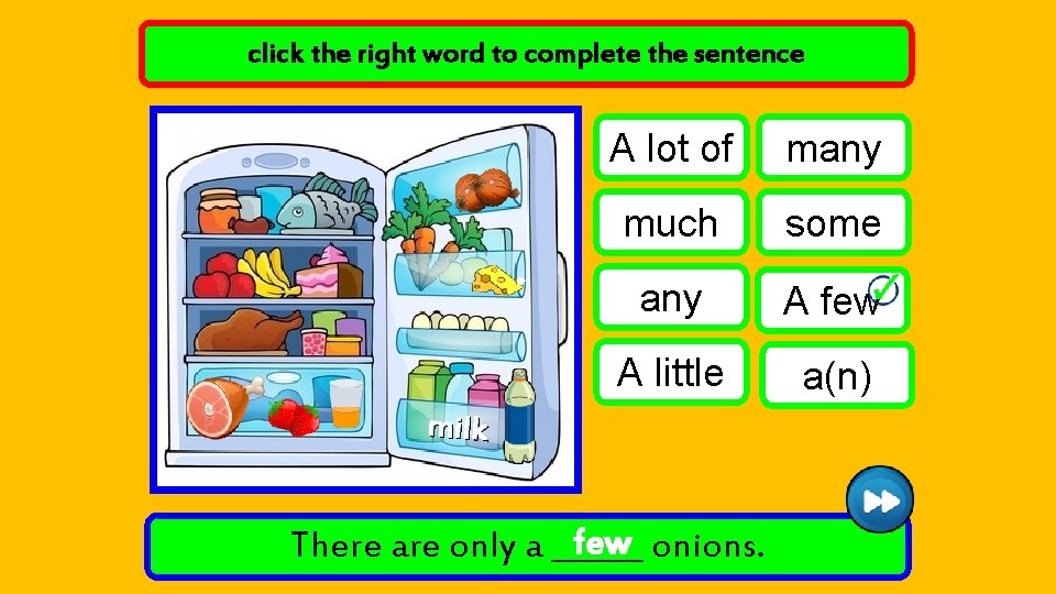 click the right word to complete the sentence A lot of many much some