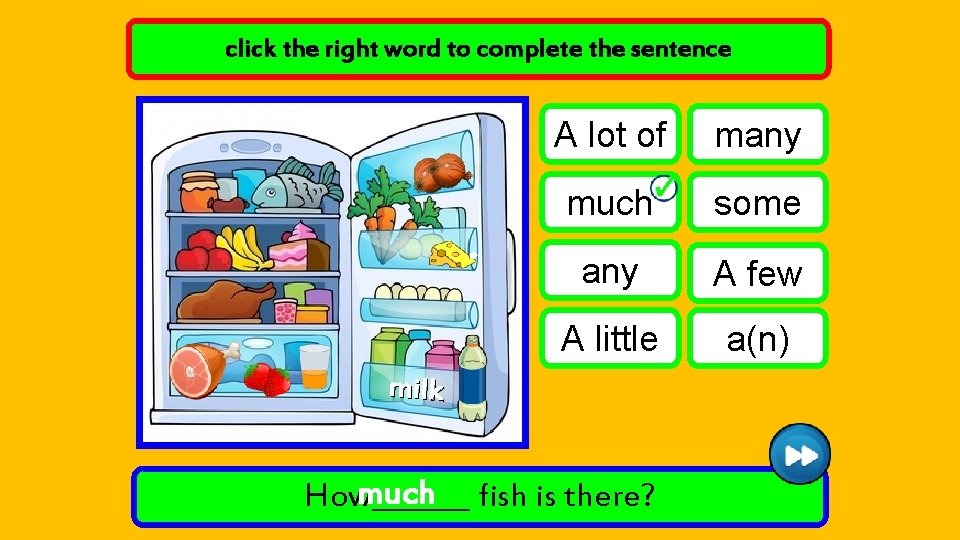 click the right word to complete the sentence A lot of many much some