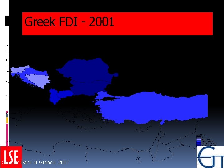 Greek FDI - 2001 Source: Bank of Greece, 2007 