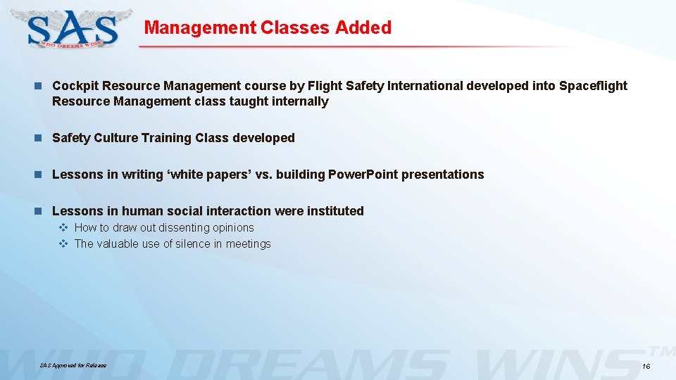Management Classes Added n Cockpit Resource Management course by Flight Safety International developed into