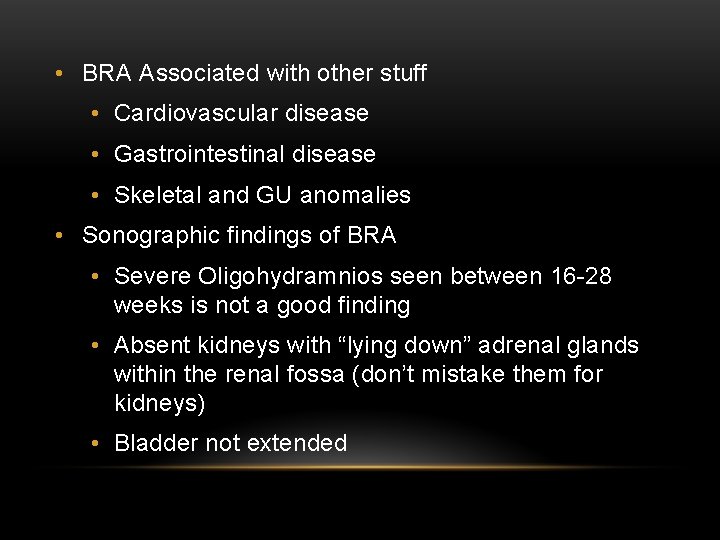  • BRA Associated with other stuff • Cardiovascular disease • Gastrointestinal disease •