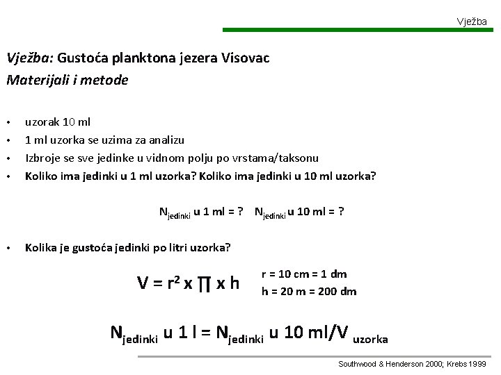 Vježba: Gustoća planktona jezera Visovac Materijali i metode • • uzorak 10 ml 1