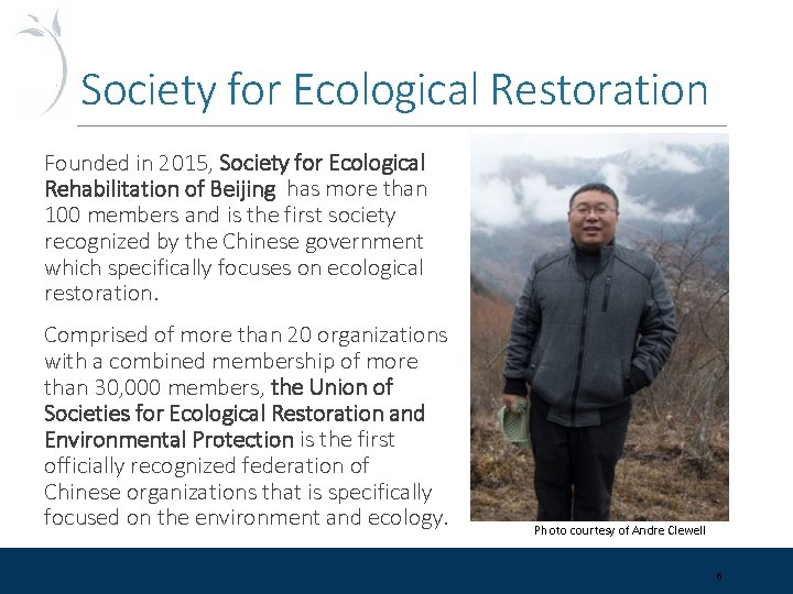 Society for Ecological Restoration Founded in 2015, Society for Ecological Rehabilitation of Beijing has