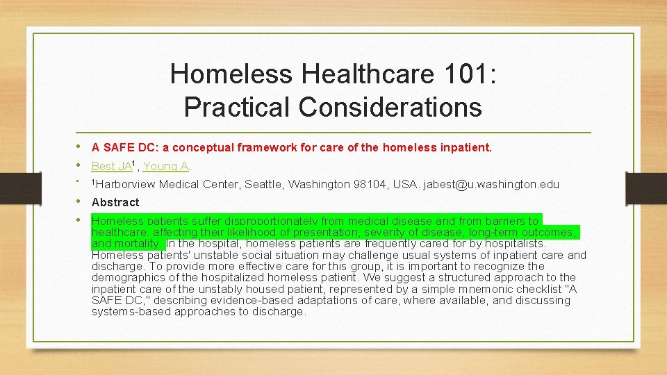 Homeless Healthcare 101: Practical Considerations • A SAFE DC: a conceptual framework for care