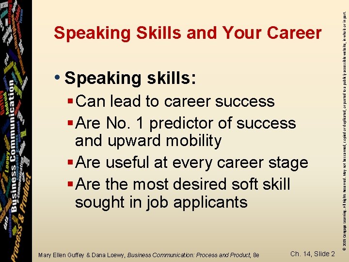  • Speaking skills: § Can lead to career success § Are No. 1