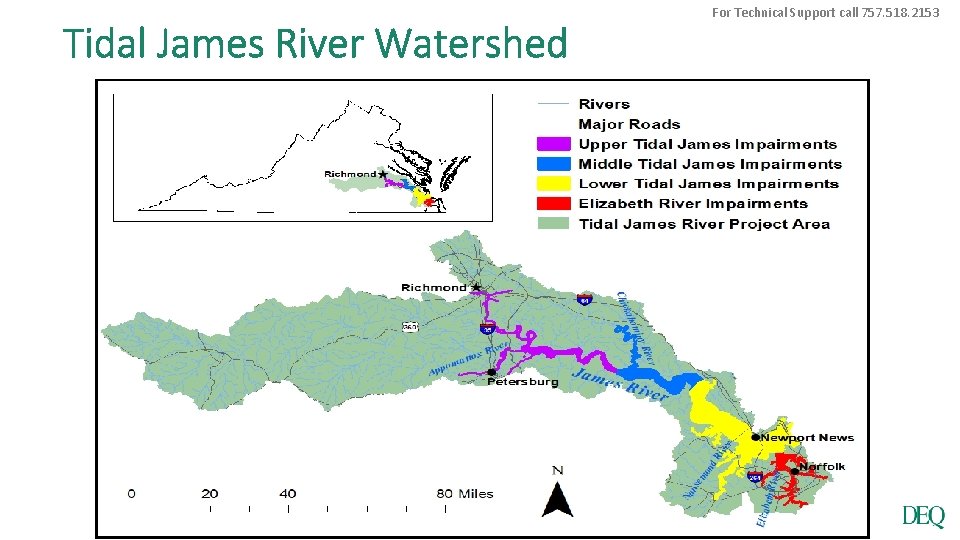 Tidal James River Watershed For Technical Support call 757. 518. 2153 