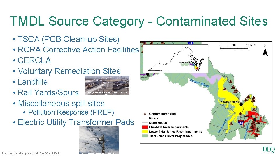 TMDL Source Category - Contaminated Sites • TSCA (PCB Clean-up Sites) • RCRA Corrective