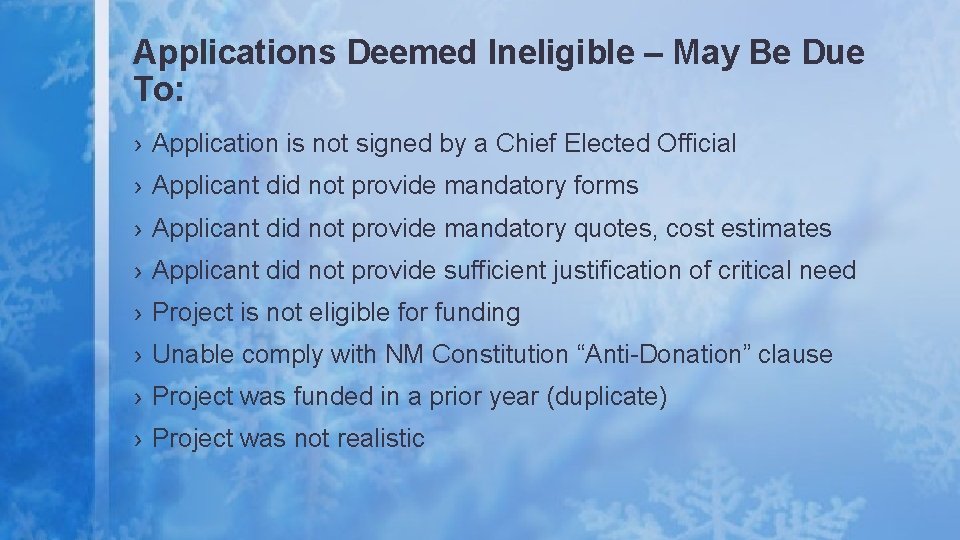 Applications Deemed Ineligible – May Be Due To: › Application is not signed by