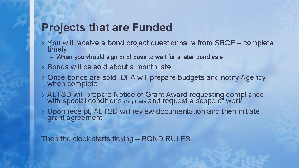 Projects that are Funded › You will receive a bond project questionnaire from SBOF