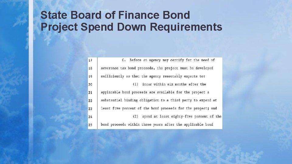 State Board of Finance Bond Project Spend Down Requirements 