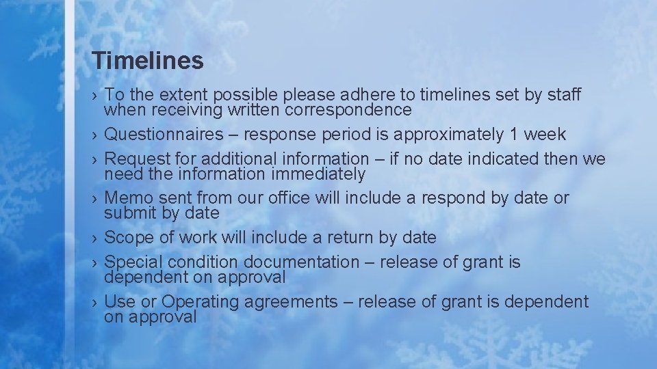 Timelines › To the extent possible please adhere to timelines set by staff when