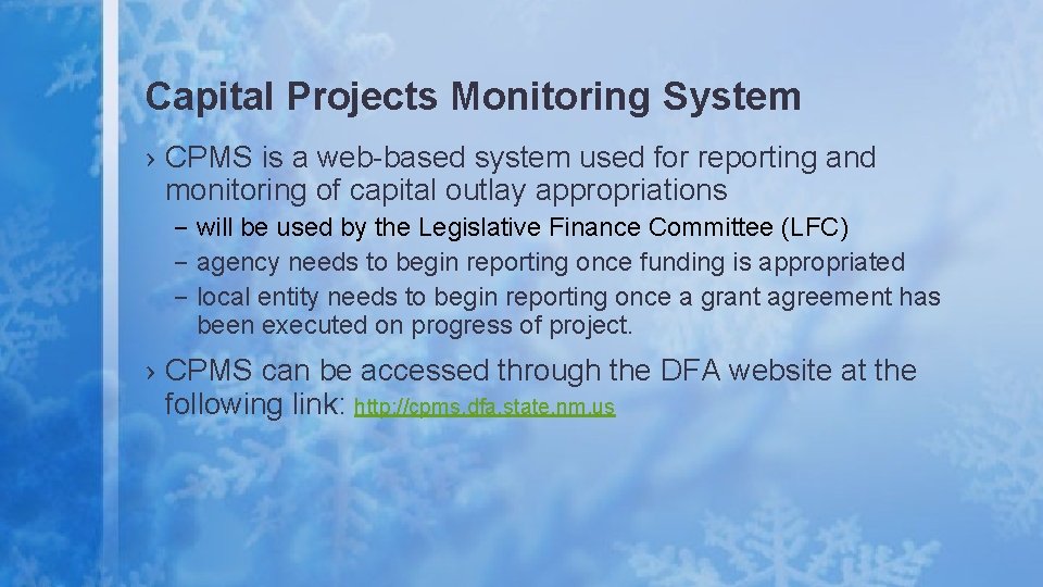 Capital Projects Monitoring System › CPMS is a web-based system used for reporting and