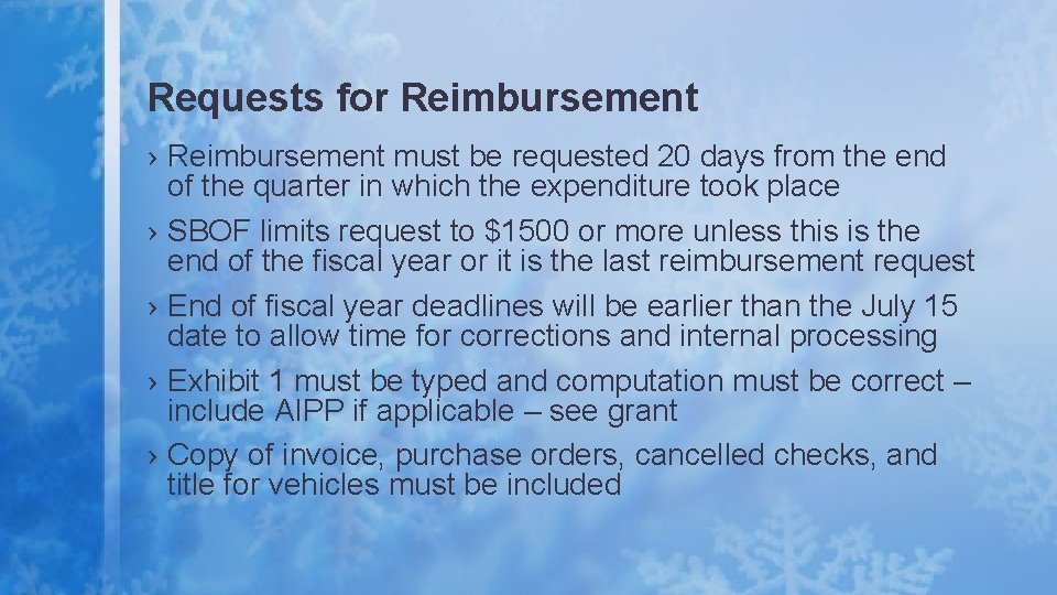 Requests for Reimbursement › Reimbursement must be requested 20 days from the end of