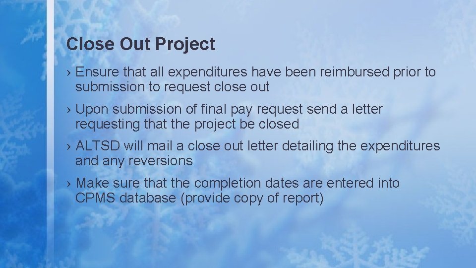Close Out Project › Ensure that all expenditures have been reimbursed prior to submission