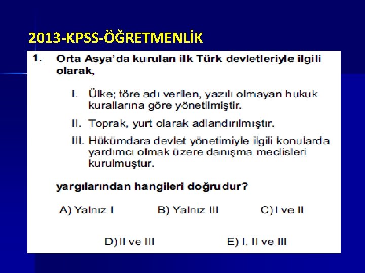 2013 -KPSS-ÖĞRETMENLİK 