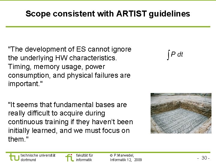 Scope consistent with ARTIST guidelines "The development of ES cannot ignore the underlying HW