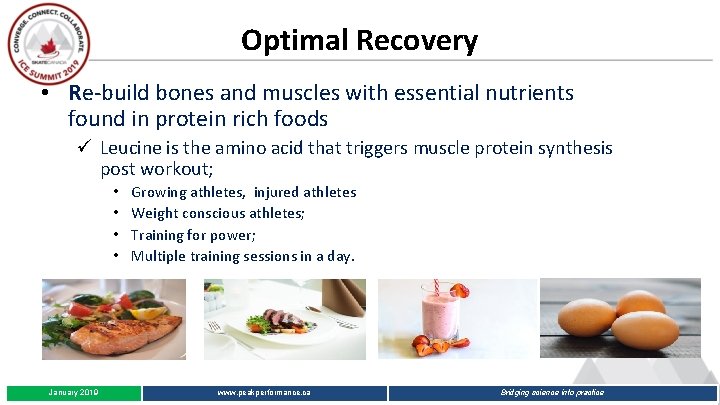 Optimal Recovery • Re-build bones and muscles with essential nutrients found in protein rich