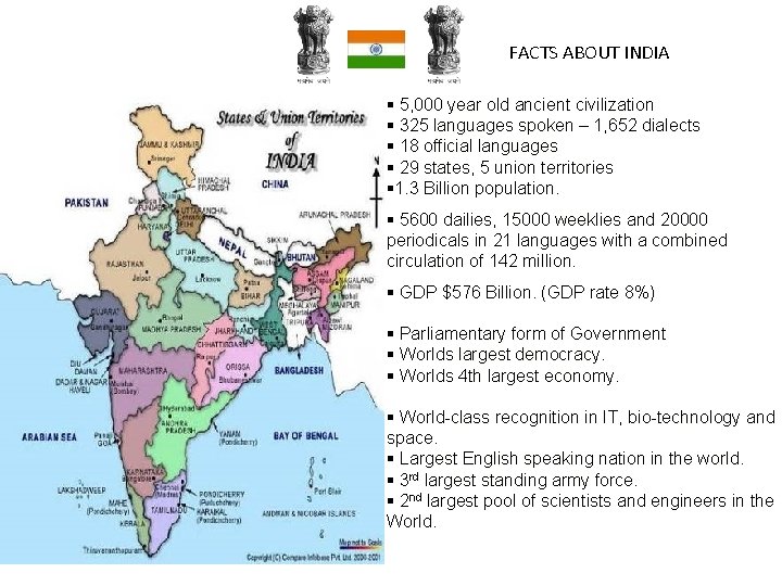 FACTS ABOUT INDIA § 5, 000 year old ancient civilization § 325 languages spoken