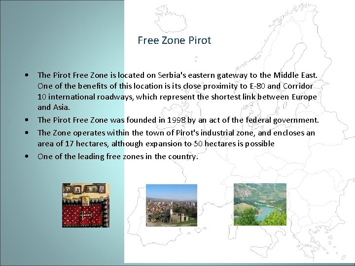 Free Zone Pirot • The Pirot Free Zone is located on Serbia's eastern gateway