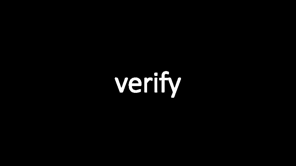 verify 