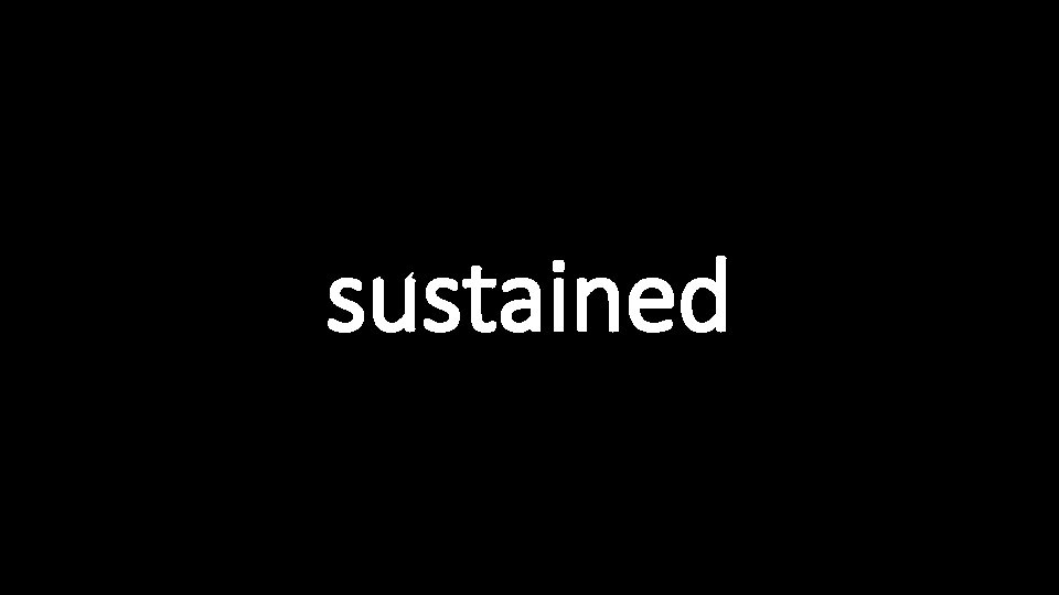 sustained 