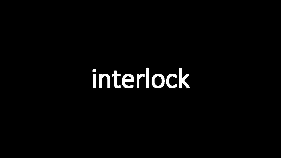 interlock 