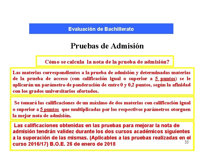 Evaluación de Bachillerato Pruebas de Admisión ¿Cómo se calcula la nota de la prueba